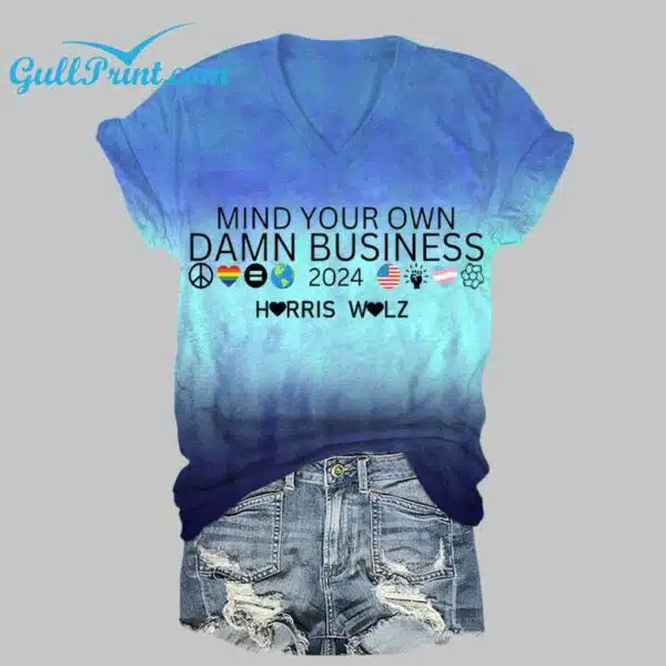 Womens Mind Your Own Damn Business Print V Neck T Shirt 2