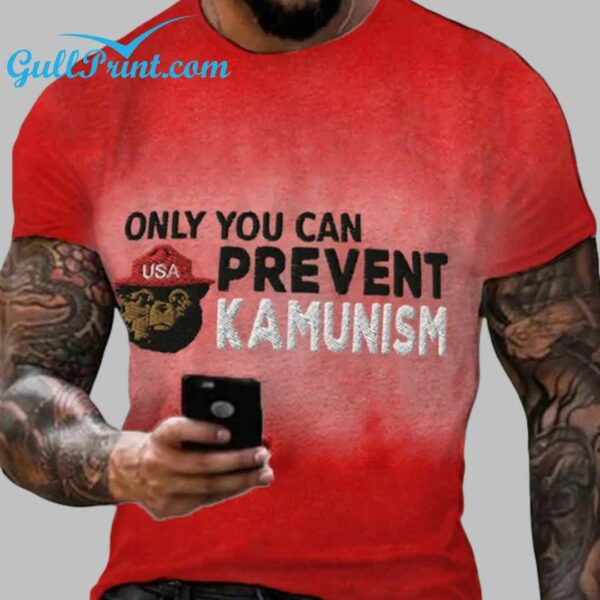 Womens Only You Can Prevent Kamunism Printed Shirt 1