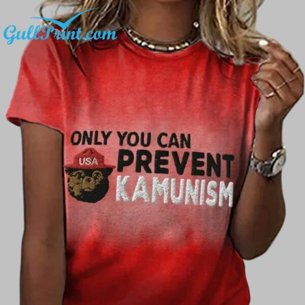 Womens Only You Can Prevent Kamunism Printed Shirt 2