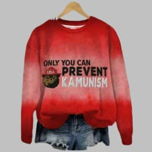 Women’s Only You Can Prevent Kamunism Printed Shirt