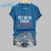 Womens Put Me In Coach Let's' Win This Print Casual T Shirt 4