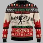 All I Need For Christmas Is Hiking Ugly Christmas Sweater