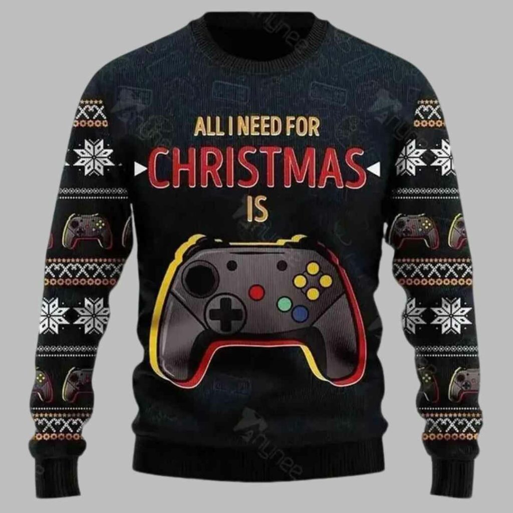 All I Need For Christmas Is Play Game Christmas Sweater 1