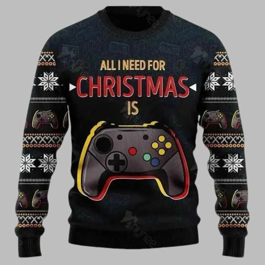 All I Need For Christmas Is Play Game Christmas Sweater 1