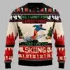 All I Want for Christmas Is Skiing Ugly Christmas Sweater