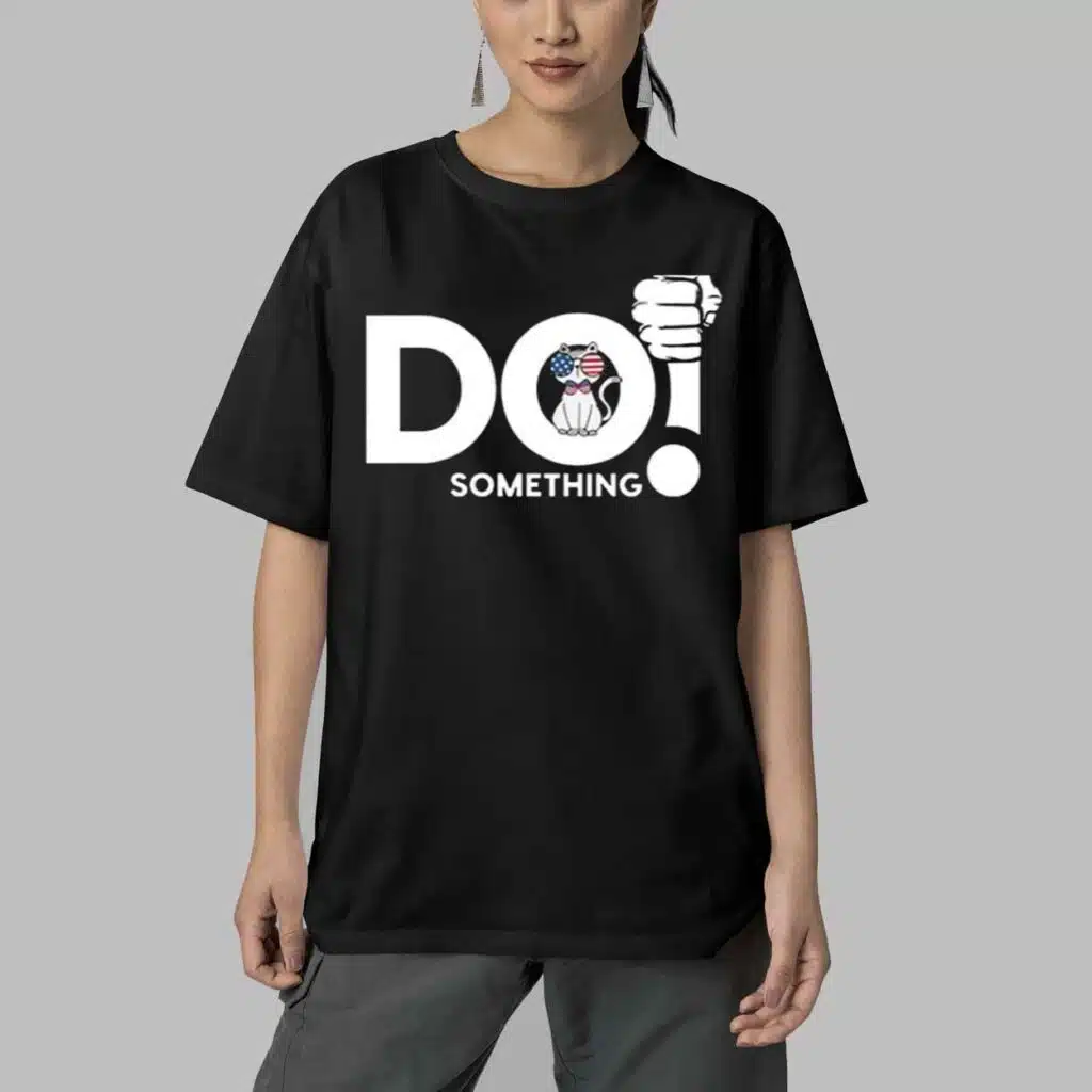 Cat Do Something Printed T Shirt 5