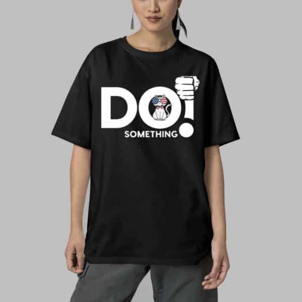 Cat Do Something Printed T Shirt 5