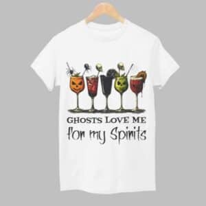 Ghosts Love Me For My Spirits Halloween Shirt 1