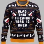 Glad This Fucking Year is Over Pop Culture Ugly Christmas Sweater