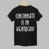 Guardians Cincinnati Is In Kentucky Shirt 1