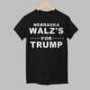 Nebraska Walzs For Trump Shirt 1