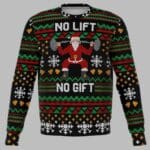 No Lift No Gift Ugly Christmas Sweater