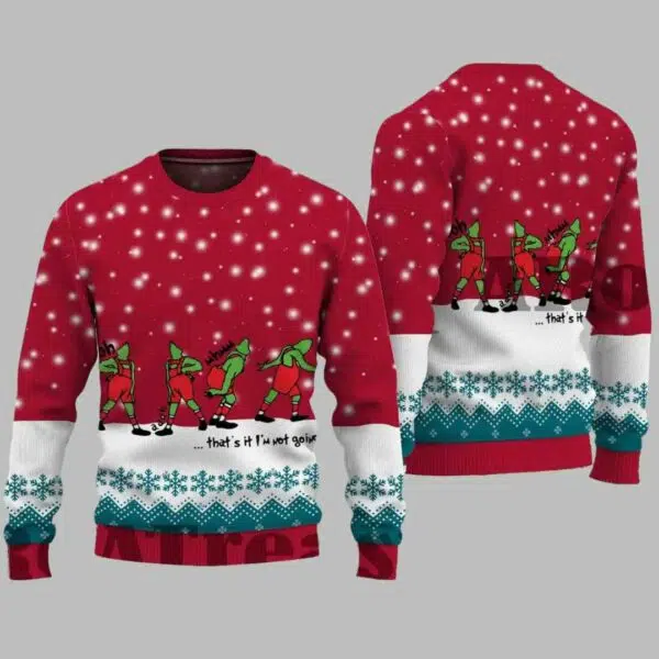 Ooh Aah Mhmm Thats it Im Not Going Ugly Christmas Sweater 1