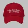 Relax Snowflakes Its a Red Hat 1