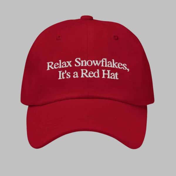 Relax Snowflakes Its a Red Hat 1