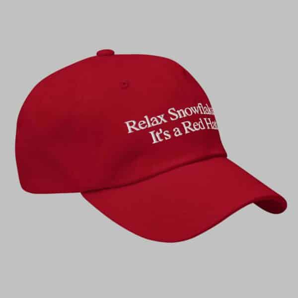 Relax Snowflakes Its a Red Hat 2