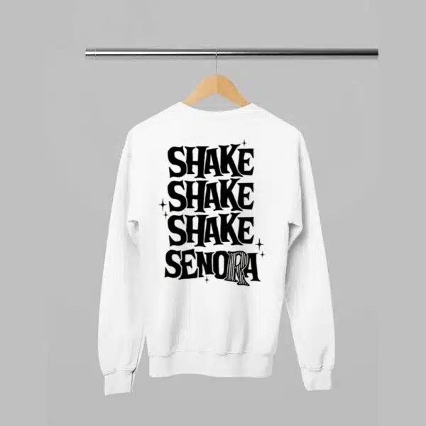 Shake Shake Shake Senora Shirt 2