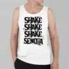 Shake Shake Shake Senora Shirt 3