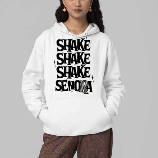 Shake Shake Shake Senora Shirt 4