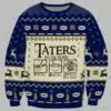 Taters Po Ta Toes Boil Em Mash Em Stick Em In A Stew Ugly Christmas Sweater 1