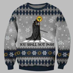 The Lord Of The Rings You Shall Not Pass Ugly Christmas Sweater 1