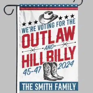 Were Voting For The Outlaw And Hillbilly Custom Flag 1