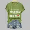 Womens You Cant Spell Hatred Without Red Hat Printed Casual V Neck T Shirt 4