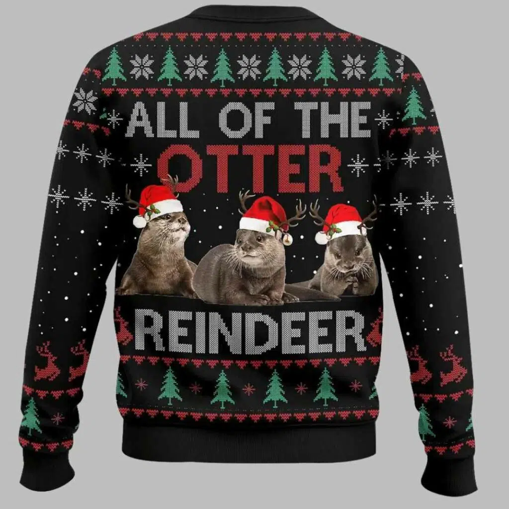 All Of Otter Reindeer Christmas Ugly Christmas Sweater 2