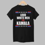 Billy Eichner And Will Ferrell Loud White Men For Kamala Shirt