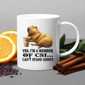 Capybara Yes Im A Member Of CSI Cant Stand Idiots Mug 1