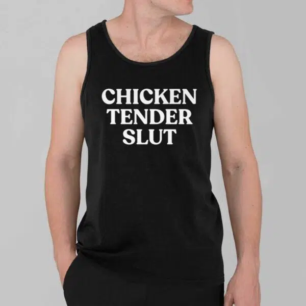 Chicken Tender Slut Shirt 3