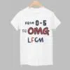 From 0 5 To OMG LFGM Mets 2024 Shirt 1