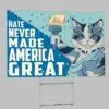 Hate Never Made America Great Yard Sign 2