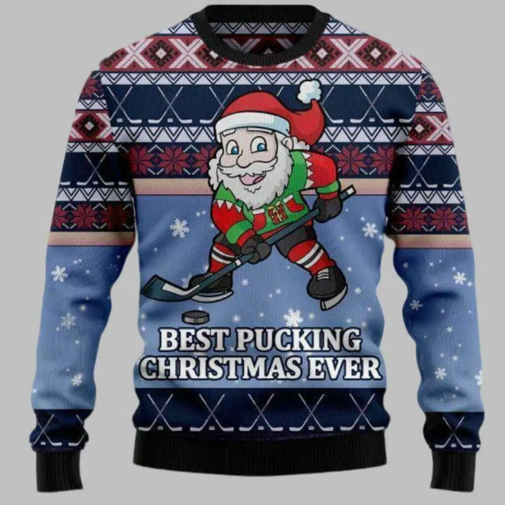 Hockey Santa Claus Best Pucking Christmas Ever Ugly Christmas Sweater 2