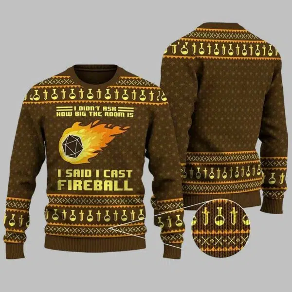 I Didnt Ask How Big The Room I Said I Cast Fireball Ugly Christmas Sweater 2