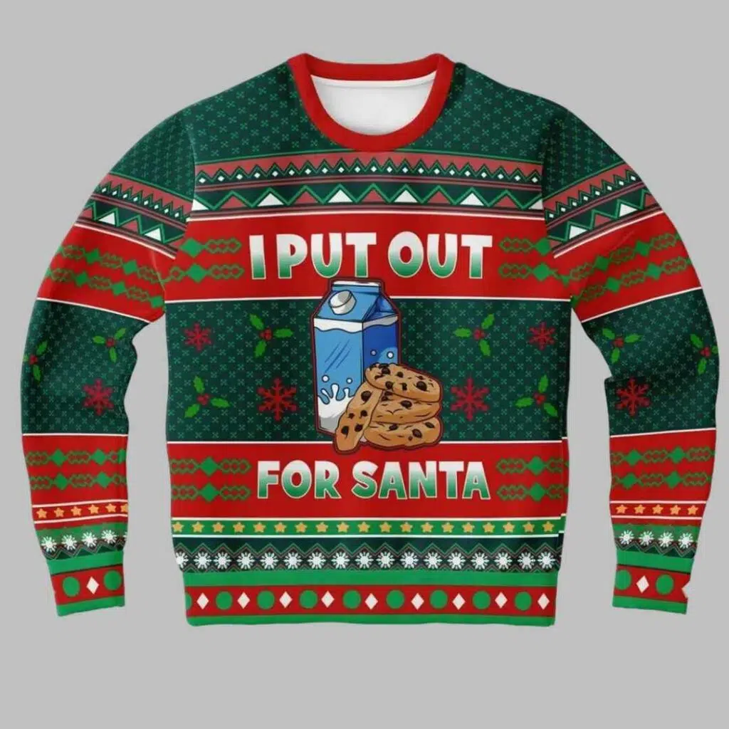 I Put Out For Santa Ugly Christmas Sweater 3