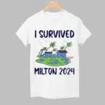 I Survived Hurricane Milton 2024 Shirt