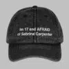 Im 17 And Afraid Of Sabrina Carpenter Demin Hat 2