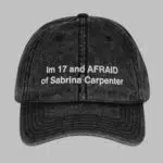 I'm 17 And Afraid Of Sabrina Carpenter Demin Hat