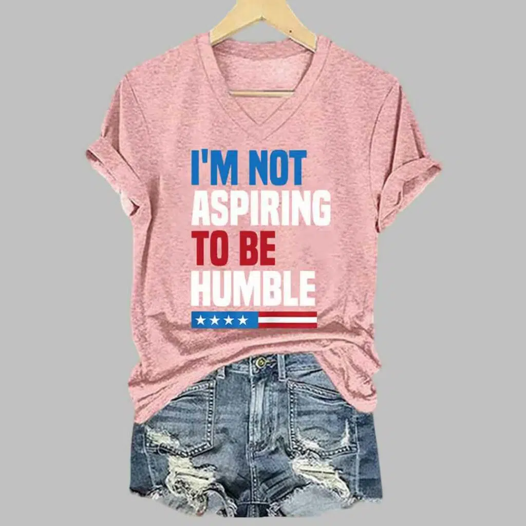 Im Not Aspiring To Be Humble Print T Shirt 7