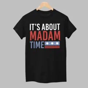 Its About Madam Time Shirt 1