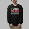 Its About Madam Time Shirt 6