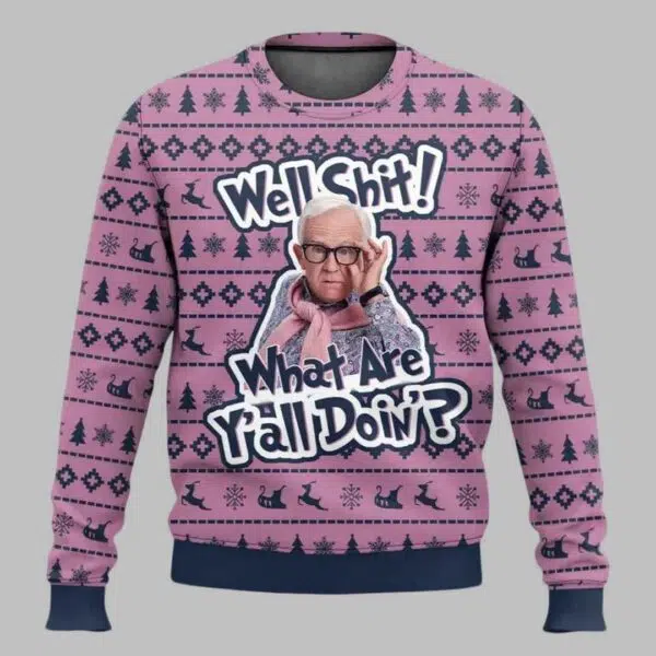 Leslie Jordan Well Shit What Are Yall Doin Ugly Christmas Sweater 2