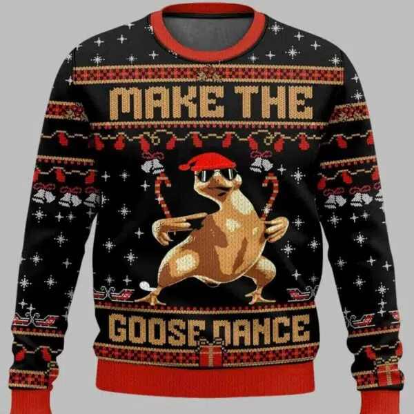 Make The Goose Dance Ugly Christmas Sweater 1