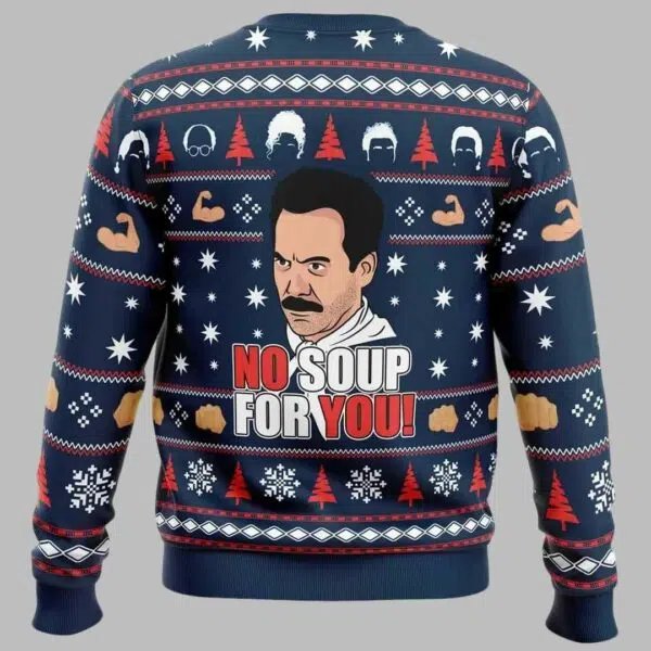 No Soup For You Seinfeld Ugly Christmas Sweater 2