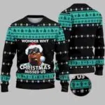 Notorious B.I.G Wonder Why Christmas Missed Us Ugly Christmas Sweater