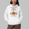 Pumpkin You Dont Need To Burn Yourself Out To Prove Youre Deserving Of Good Things Shirt 4