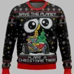 Save The Planet Plant A Christmas Tree WALL E Ugly Christmas Sweater