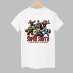 Super Santa The Spirit Of Christmas The Power Of Heros Shirt