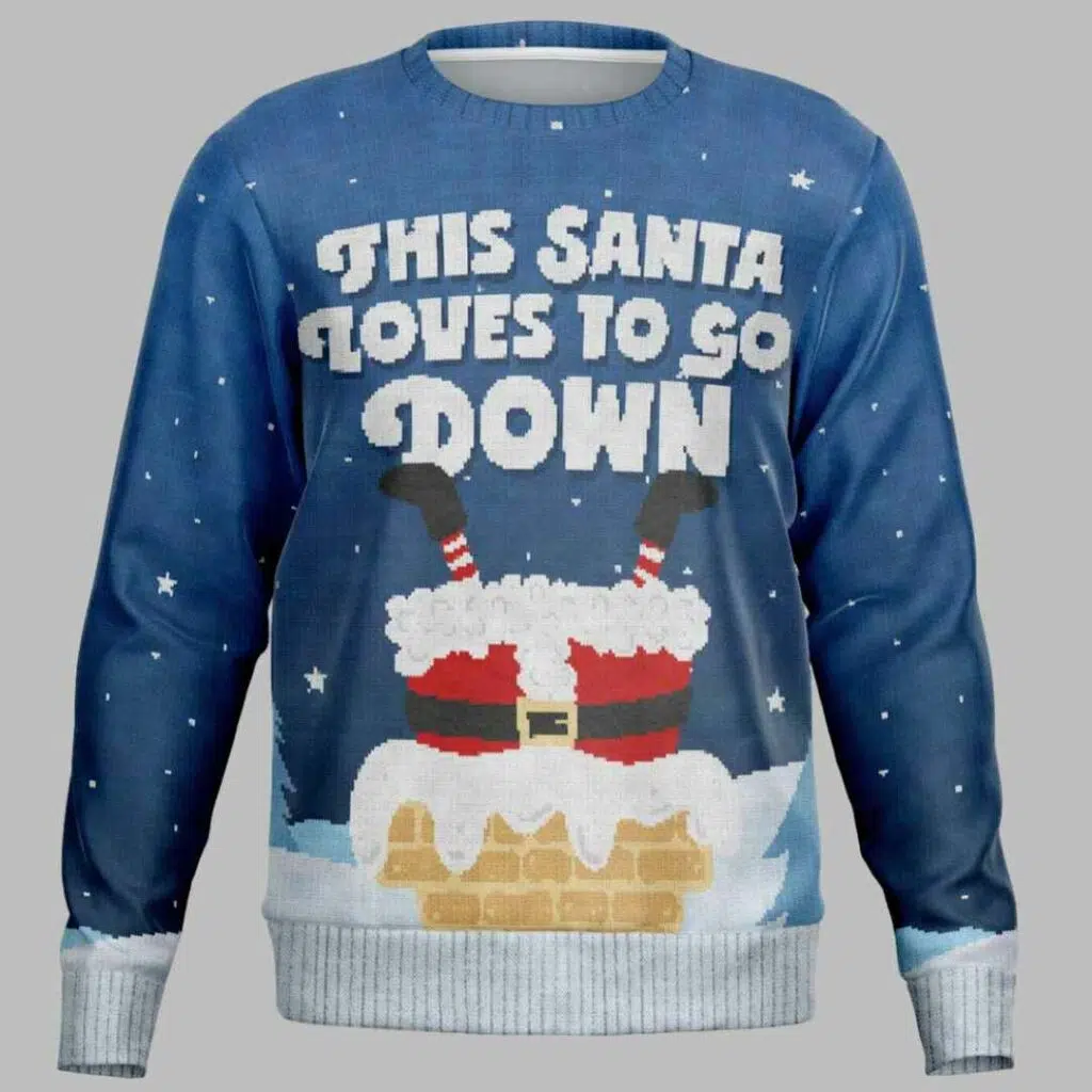 This Santa Loves To Go Down Ugly Christmas Sweater 2